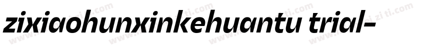 zixiaohunxinkehuantu trial字体转换